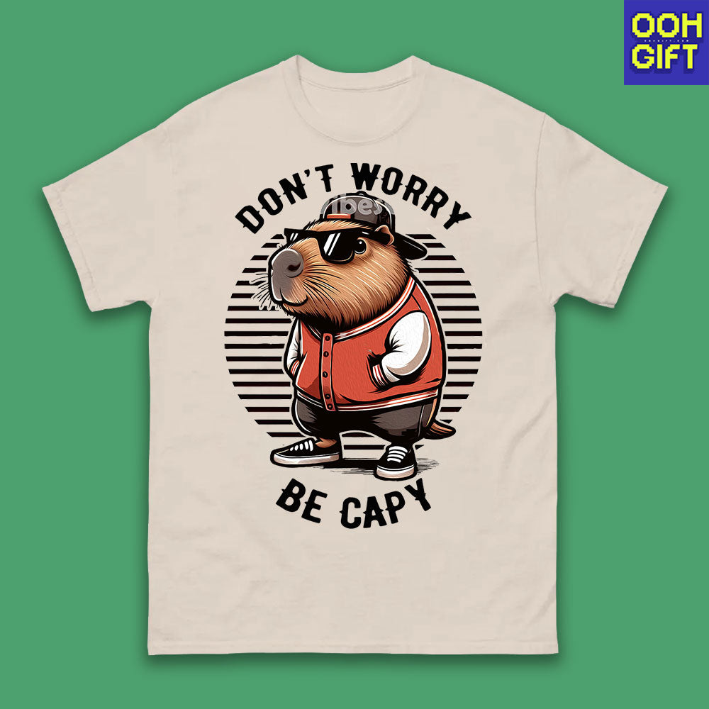 Don't Worry Be Capy T-Shirt | Funny Capybara Meme Tee for Animal Lovers