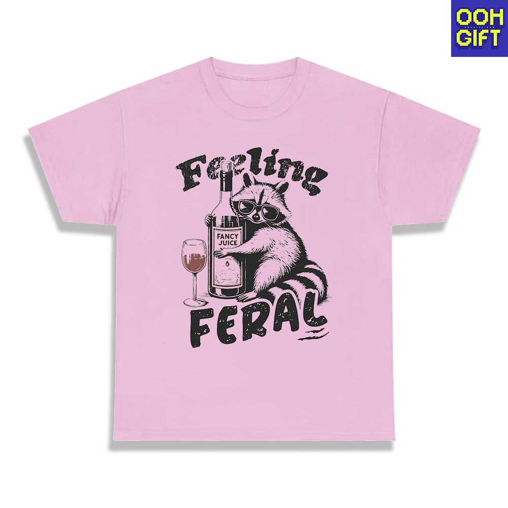 Feeling Feral Shirt | Funny Racoon Meme T-Shirt | Sarcastic Humorous Graphic Tee