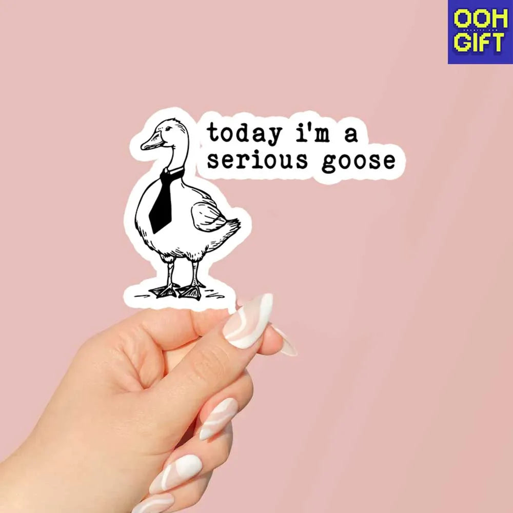 Funny Goose Stickers – "Today I'm a Serious Goose" Meme Sticker