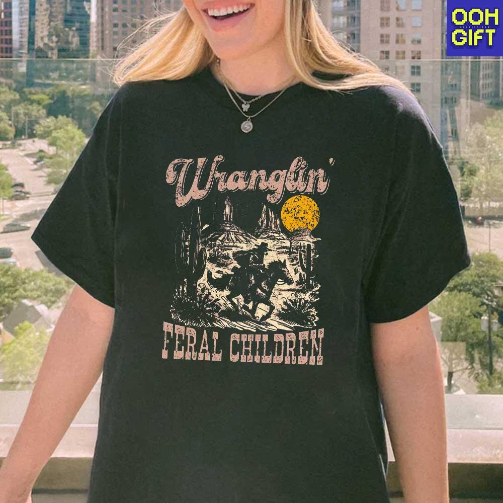 Funny Sarcastic Retro Wranglin' Feral Children Raccoon Shirt Humorous Sarcastic 90s Western Tee - Ooh-Gift