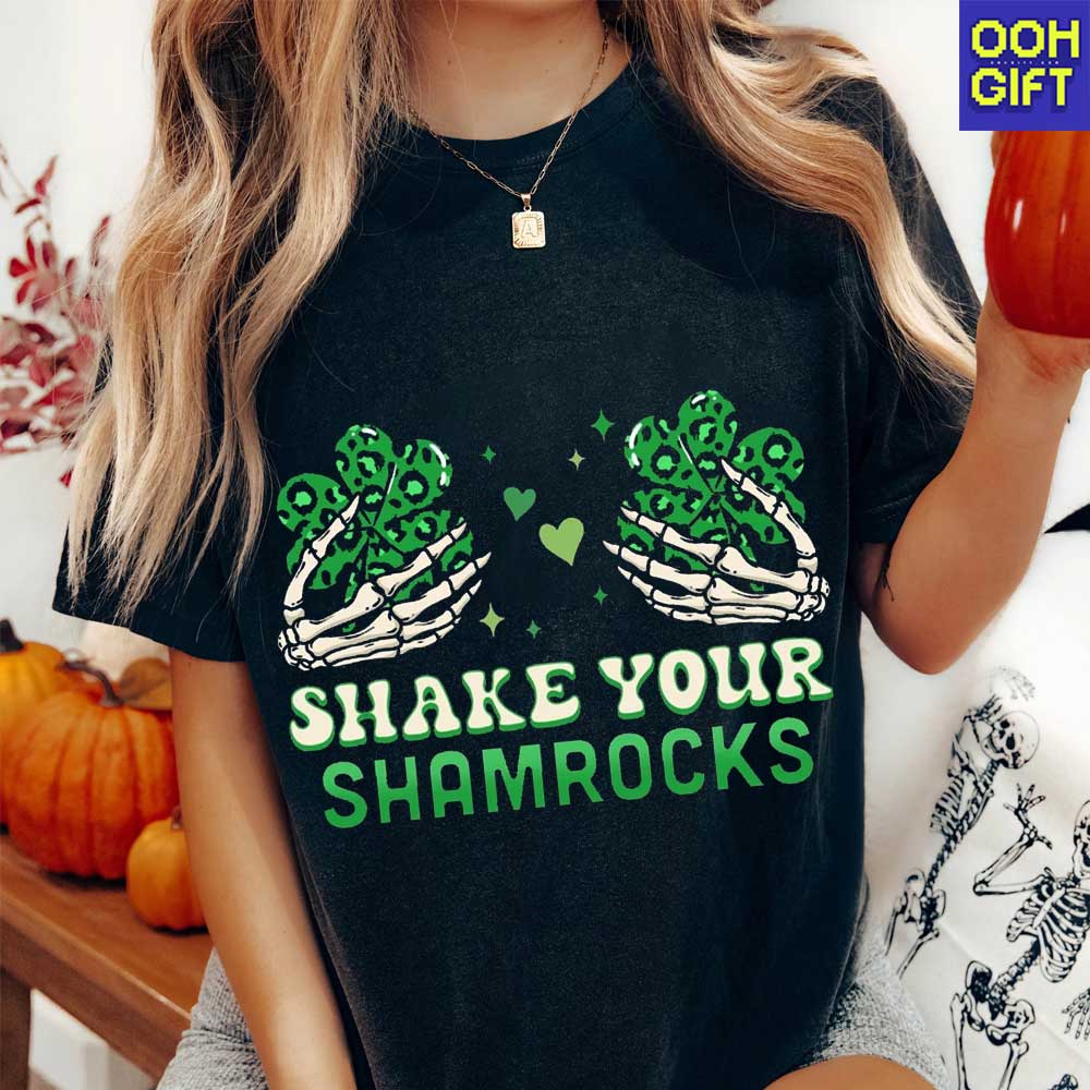 Funny St. Patrick’s Day Shirt – Shake Your Shamrocks Skeleton Tee - Ooh-Gift