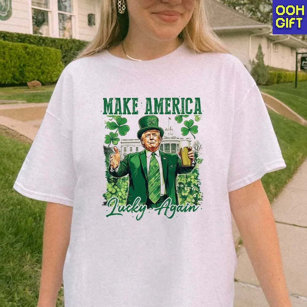 Make America Lucky Again T-Shirt | Funny St. Patrick’s Day Trump Tee - Ooh-Gift