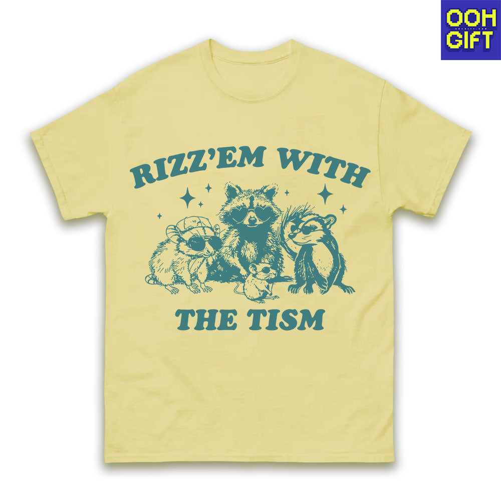 Rizz Em With The Tism Shirt | Funny Raccoon Meme Tee - Autism Awareness