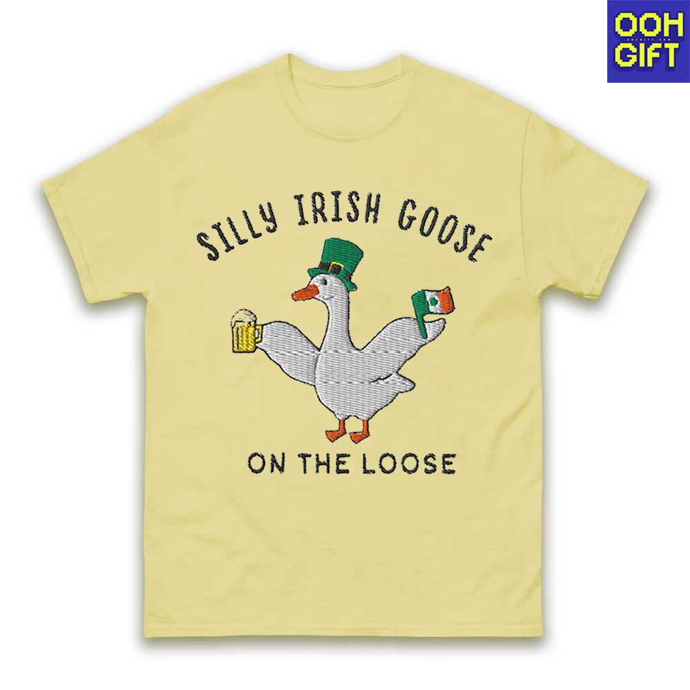 Silly Goose St. Patrick’s Day Shirt - Lucky Shamrock Tee - Funny Irish Drinking Shirt - Ooh-Gift