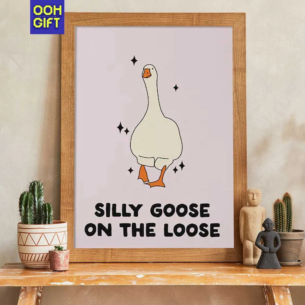 Silly Goose on the Loose Art Print | Funny Goose Poster | Sarcastic Wall Decor - Ooh-Gift