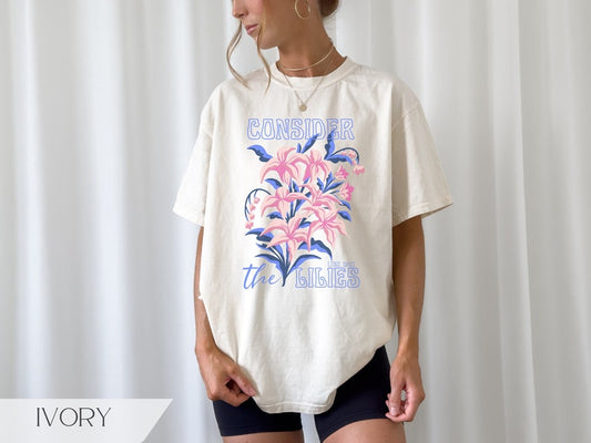 Christian Graphic Tshirt, Aesthetic Flowers Bible Verse Shirt, Trendy 
Oversize Christian Merch, Consider the Lilies Tee, Faith Apparel Gift