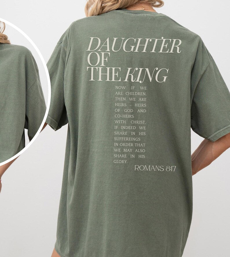 Daughter of the King Christian Merch, Bible Verse Tshirt, Back Print Jesus 
Is King Graphic Tee, Women's Faith Apparel Gift, Love Like Jesus