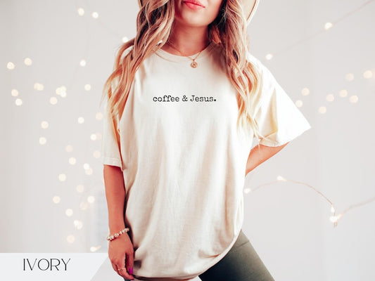 Christian Merch Shirt, Coffee and Jesus, Faith Apparel, Comfort Colors 
Crewneck, Religious Clothing Gift, Trendy Oversized Christian Tshirt