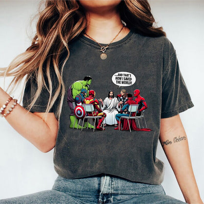 And That's How I Saved The World Jesus And Superheroes Shirt, Funny That's 
How I Saved The World Jesus T-shirt, Religion Heroes Tee, Jesus